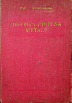 Obróbka cieplna metali