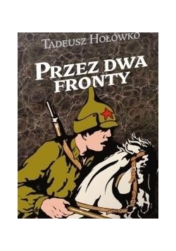 Przez dwa fronty