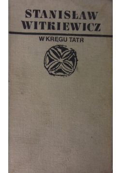 W kręgu Tatr. Tom 3