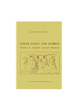 Greek Elegy and Iambus