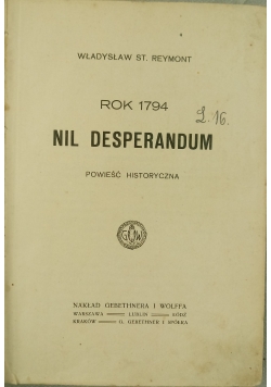 Rok 1794 Nil Desperandum powieść historyczna 1916 r.
