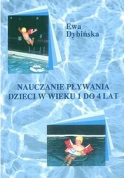 Nauczanie pływania dzieci w wieku 1 do 4 lat