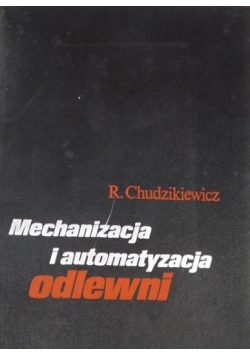 Mechanizacja i automatyzacja odlewni