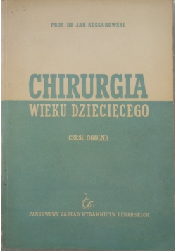 Chirurgia wieku dziecięcego część ogólna