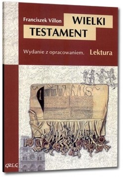 Wielki Testament z oprac. GREG