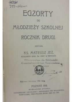 Egzorty do młodzieży szkolnej. Rocznik drugi, 1914 r.