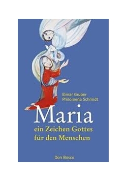 Maria ein Zeichen Gottes fur den Menschen Nowa