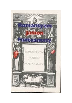 Romantyzm Janion Fantazmaty