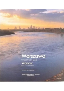Warszawa wczoraj i dziś