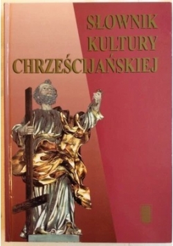 Słownik kultury chrześcijańskiej