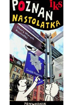 Poznań nastolatka przewodnik
