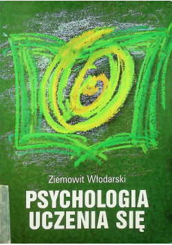 Psychologia uczenia się cz 1