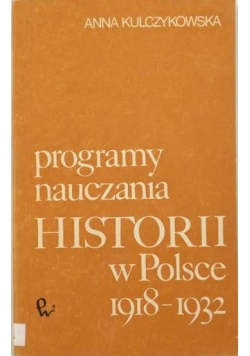 Programy nauczania historii w Polsce 1918-1932