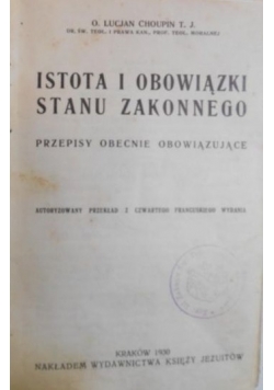 Istota i obowiązki stanu zakonnego, 1930 r.