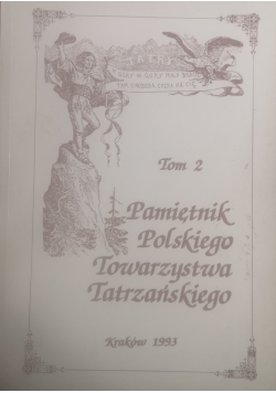 Pamiętnik Polskiego Towarzystwa Tatrzańskiego Tom 2
