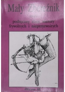 Mały Zbereźnik czyli podręczny zbiór wierszy frywolnych i nieprzyzwoitych