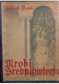 Mroki średniowiecza, 1938r.