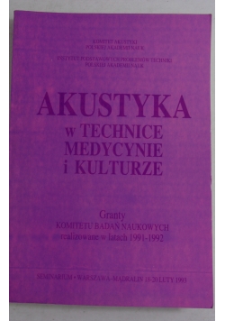 Akustyka w technice medycynie i kulturze