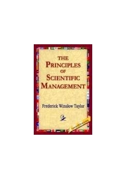 he Principles of Scientific Management