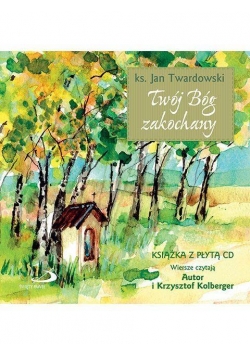 Twój Bóg zakochany + CD