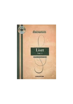 Muzyka klasyczna. Arcydzieła mistrzów. Liszt vol. 1. 10 płyt CD