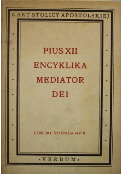 Encyklika Mediator Dei 1947 r.