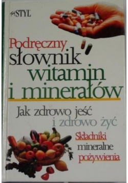 Podręczny słownik witamin i minerałów