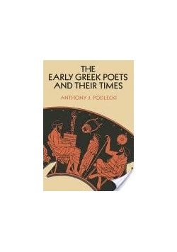 The early greek poets and their times