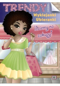 Trendy model - Idziemy na zakupy