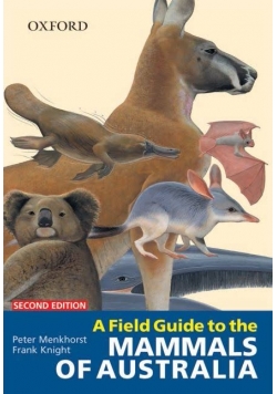 A field guide to the mammals of Australia