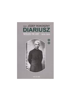 Diariusz. Wielkie wojny 1914-1915