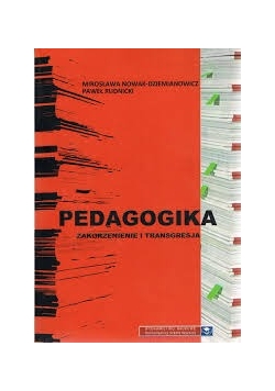 Pedagogika zakorzenienie  i transgresja