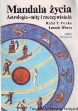 Mandala życia. Astrologia - mity i rzeczywistość