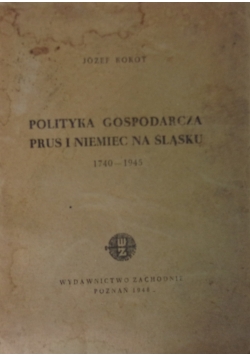Polityka gospodarcza Prus i Niemiec na Śląsku 1740-1945, 1948 r.