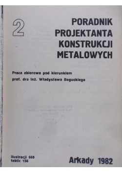 Poradnik projektanta konstrukcji metalowych, Tom II