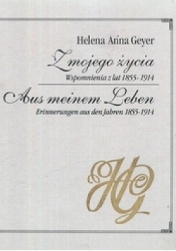 Z mojego życia. Wspomnienia z lat 1855 - 1914