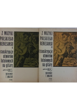 Z muzyki polskiego renesansu, tomy 1 i 2