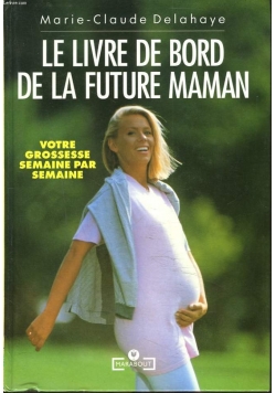 Le Livre de bord de la future maman