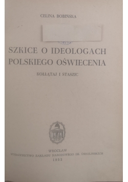 Szkice o ideologiach polskiego oświecenia