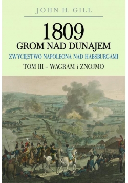 1809 Grom nad Dunajem T.3 Wagram i Znojmo BR