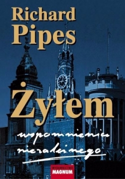 Żyłem. Wspomnienia niezależnego