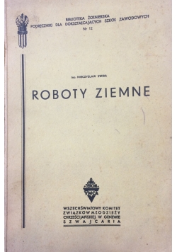 Roboty ziemne,1945r.