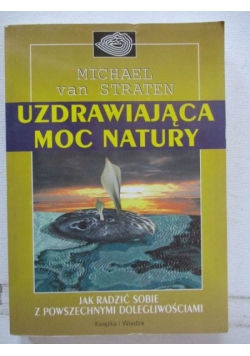 Uzdrawiająca moc natury