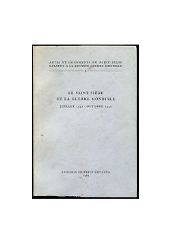 Le saint siege et la guerre mondiale