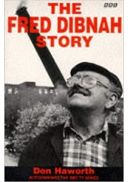 The Fred Dibnah Story z autografem