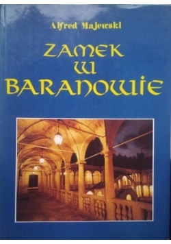 Zamek w Baranowie