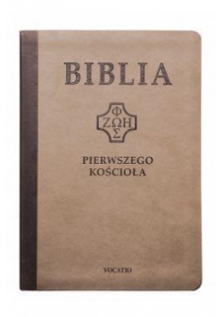 Biblia pierwszego Kościoła (brązowa)