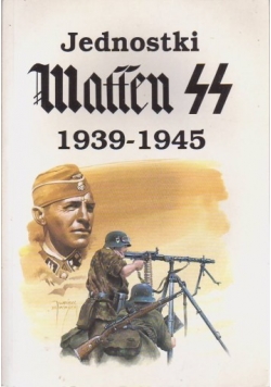 Jednostki Waffen Ss 1939-1945