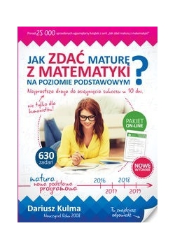 Jak zdać maturę z matematyki na poziomie podstawowym?, Nowa