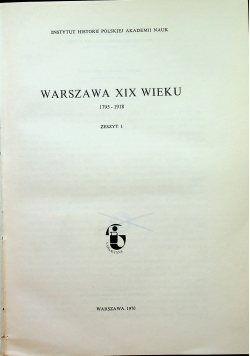 Warszawa XIX wieku 1795 1918 Zeszyt 1